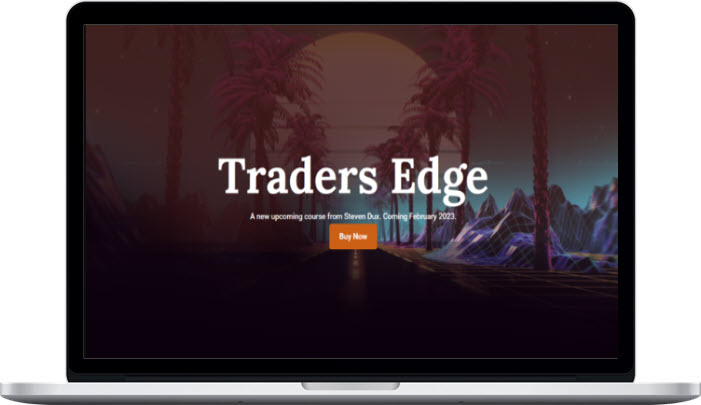 Steven Dux – Traders Edge 2023